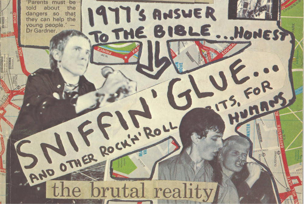 A Brief History of Punk Zine Sniffin’ Glue - Cover